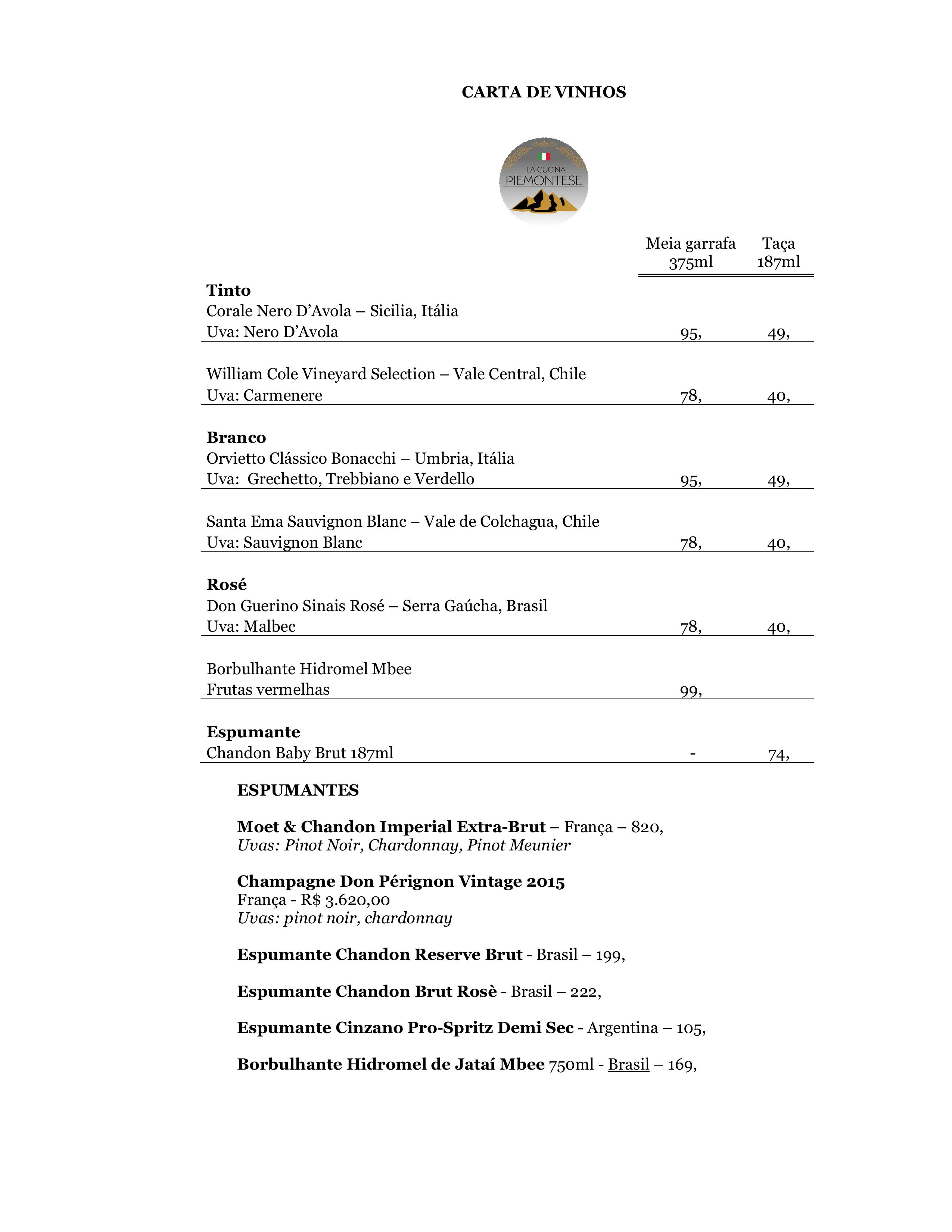 Vinhos em taças, meia garrafas e borbulhas do restaurante La Cucina Piemontese em Alphaville/ São Paulo